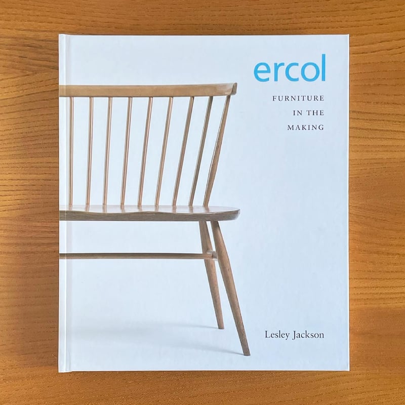 ercol FURNITURE IN THE MAKING』 | OWL