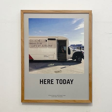 “HERE TODAY” Mini-POSTER