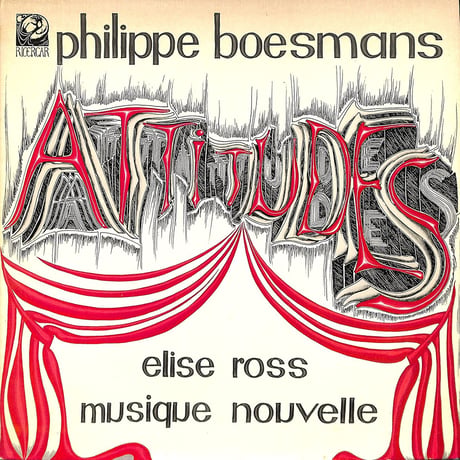エリーゼ・ロス / フィリップ・ボースマンス:アティテュード（1980 HOLLAND ORIGINAL,RIC002）（長岡鉄男の外盤A級）（LPレコード）