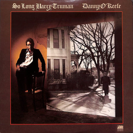 ダニー・オキーフ / So Long Harry Truman [※輸入盤,生産国:US,品番:SD18125］(LPレコード)