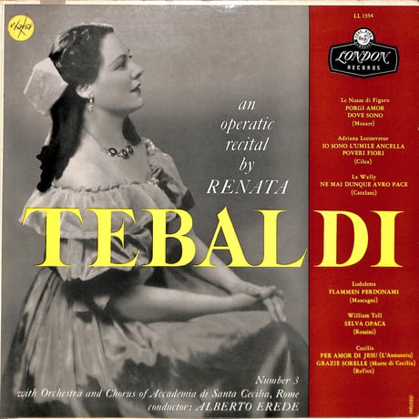 レナータ・テバルディ / Operatic Recital by Renata Tebaldi Volume 3 [※輸入盤,生産国:UK,品番:LL 1354］(LPレコード)