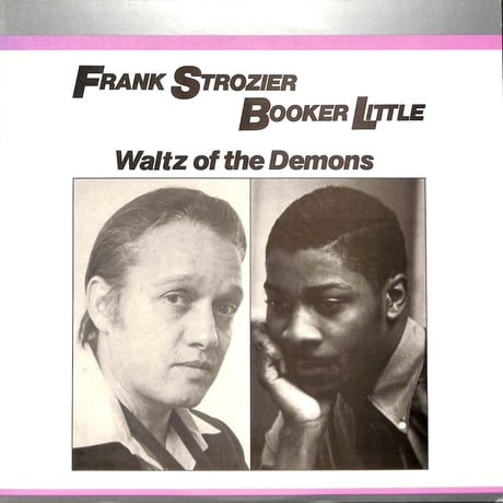 フランク・ストロジャー,ブッカー・リトル / Waltz Of The Demons［※輸入盤,生産国:UK,品番:AFF 49］(LPレコード)