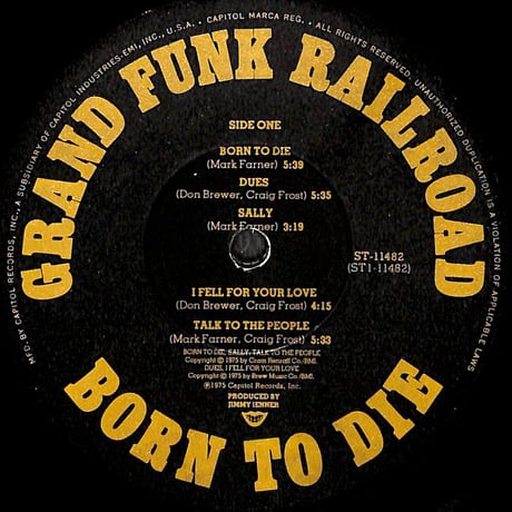 グランド・ファンク・レイルロード / Born To Die [※輸入盤,生産国:US,品番:ST-11482］(LPレコード)