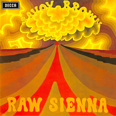 Savoy Brown / Raw Sienna (UKオリジナル 両面1W)（LPレコード）
