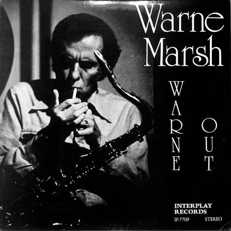 ウォーン・マーシュ /  Warne Out (1977 USプレス)（LPレコード）