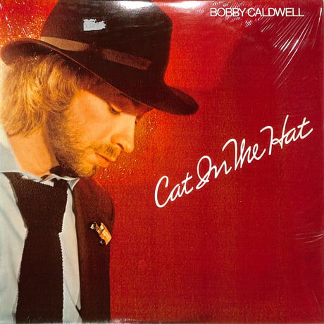 ボビー・コールドウェル / CAT IN THE HAT（USオリジナル盤,8810）（LPレコード）