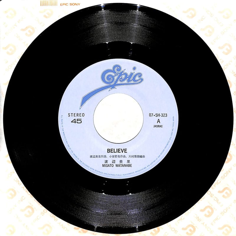 渡辺美里 渡辺美里 / Believe［※日本盤 品番:07・5H-323］(7inchシングル