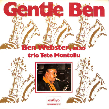 ベン・ウェブスター,テテ・モントリュー・トリオ / Gentle Ben [※輸入盤,生産国:Spain,品番:ENY-301］(LPレコード)