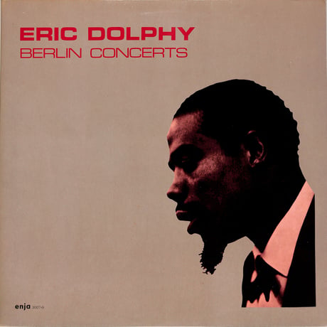 エリック・ドルフィー / Berlin Concerts (GERオリジナル)（LPレコード）
