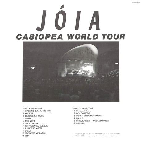 カシオペア / JOIA カシオペア ワールド･ツアー [発売年:1989年][※品番:SM068-3290](Laser Disc)