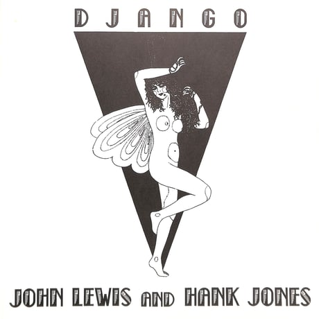 ジョン･ルイス&ハンク・ジョーンズ / ジャンゴ [※国内盤,品番:K18P-9429］(LPレコード)