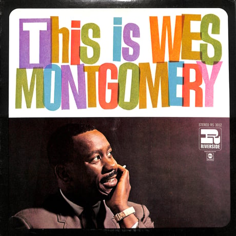 ウェス・モンゴメリー / This Is Wes Montgomery [※輸入盤,生産国:US,品番:RS 3012］(LPレコード)