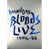 HOUND DOG / BLOODY LIVE YOUR 1986 - 88 (コンサートパンフレット)