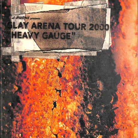 GLAY / Glay Arena Tour 2000 "Heavy Gauge"(コンサートパンフレット)