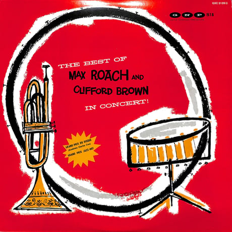 クリフォード・ブラウン マックス・ローチ CliffordBrown MaxRoach / イン・コンサート