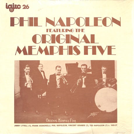 Phil Napoleon Featuring The Original Memphis Five [※輸入盤,生産国:US,品番:IAJRC-26］(LPレコード)