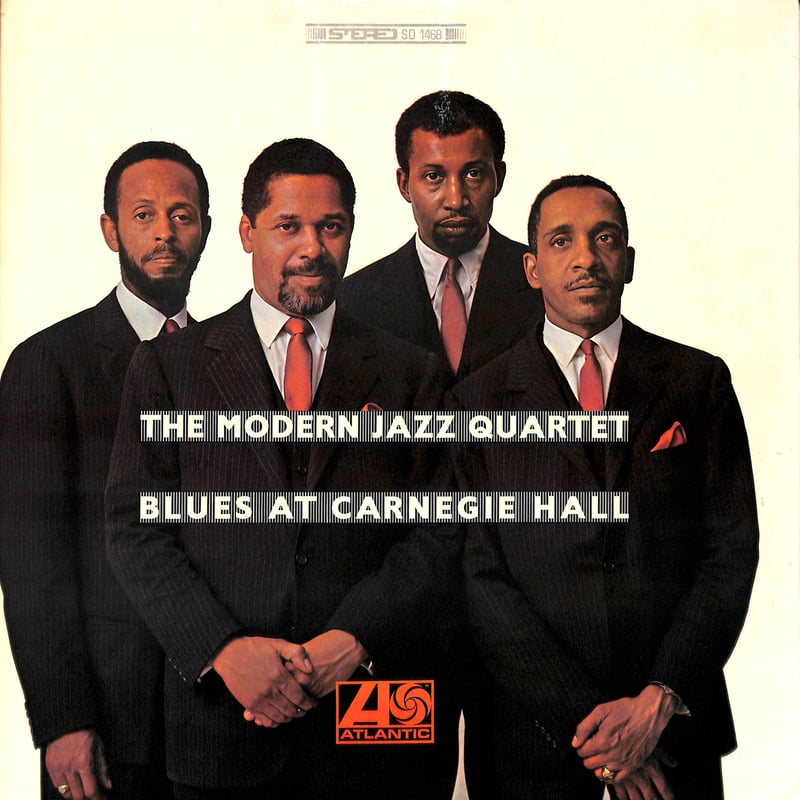The Modern Jazz Quartet / Blues At Carnegie Hal