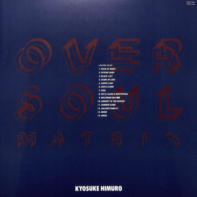 氷室京介 / Over Soul Matrix [発売年:1991年][※品番:TOLF-11
