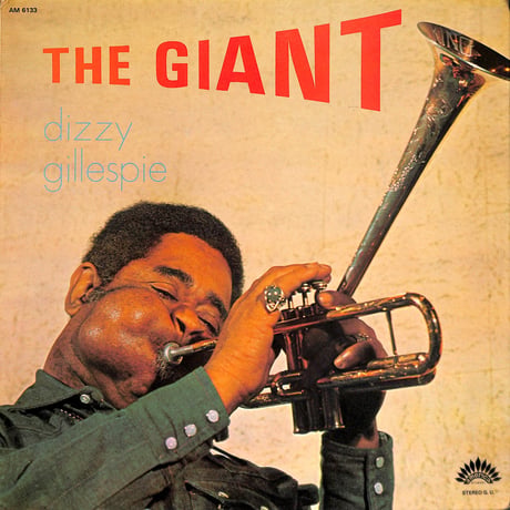 ディジー・ガレスピー / The Giant [※輸入盤,生産国:France,品番:AM 6133］(LPレコード)