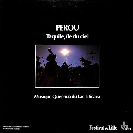 ペルー天国の島タキーレ ティカティカ湖のケチュア族の音楽（FRANCE OCORA ORIGINAL,558651）（長岡鉄男の外盤A級）（LPレコード）