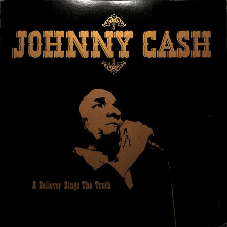 ジョニー・キャッシュ / A Believer Sings The Truth [※国内盤,品番:25AP 1763］(LPレコード)