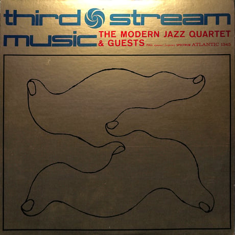 The Modern Jazz Quartet & Guests / Third Stream Music [※輸入盤,生産国:US,品番:SD 1345］(LPレコード)