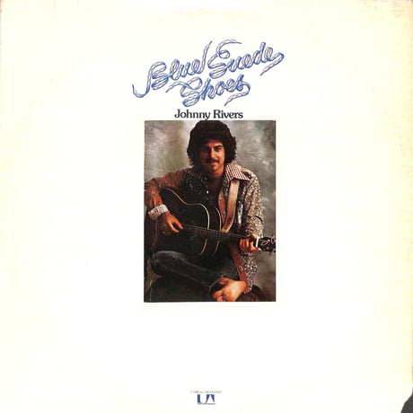 ジョニー・リヴァース / Blue Suede Shoes [※輸入盤,生産国:US,品番:UA-LA075-F］[ポストカード付き](LPレコード)
