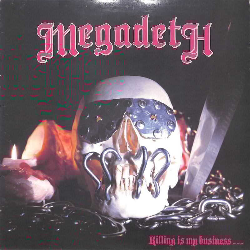 メガデス / Killing Is My Business And Business I