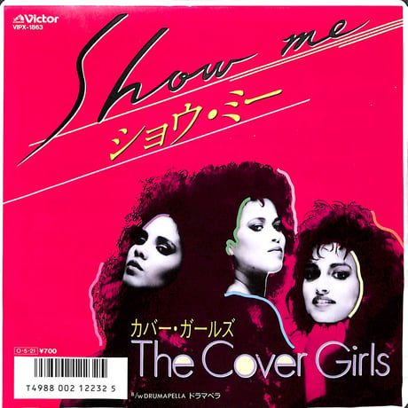 カバー・ガールズ / ショウ・ミー［※日本盤 品番:VIPX-1863］(7inchシングル)