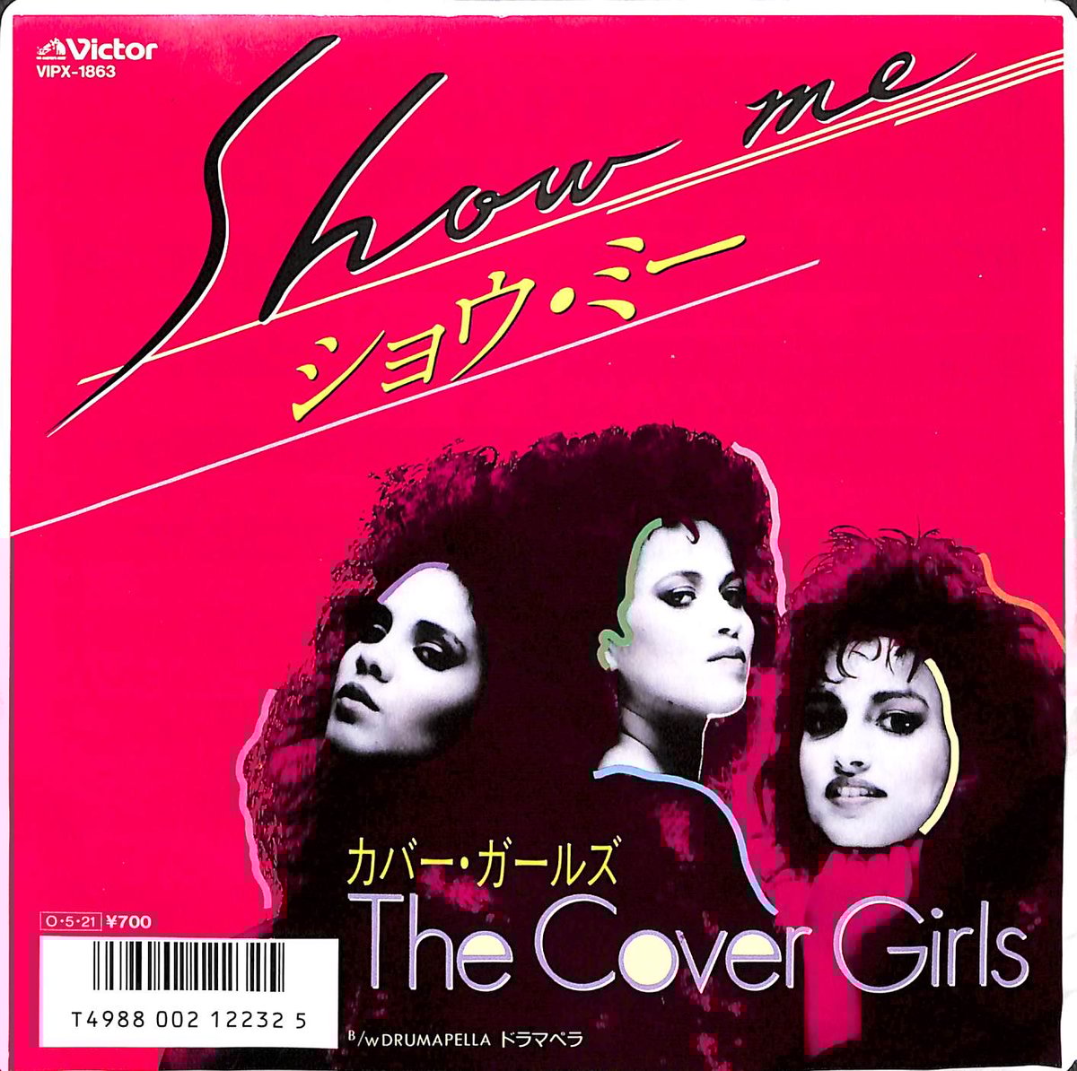 カバー・ガールズ / ショウ・ミー[※日本盤 品番:VIPX-1863 カバー・ガールズ / ショウ・ミー[※日本盤 品番:VIPX-1863