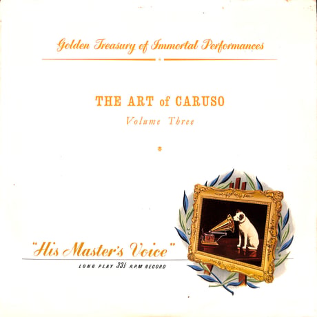 エンリコ・カルーソー / The Art Of Caruso Volume Three [※輸入盤,生産国:UK,品番:CSLP 512］(LPレコード)