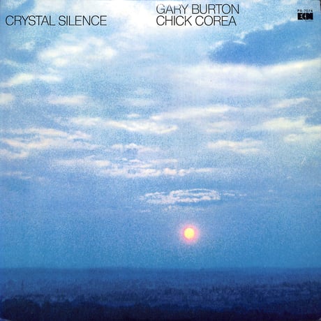 ゲイリー・バートン,チック･コリア / クリスタル・サイレンス  [※国内盤,品番:PA-7074］(LPレコード)