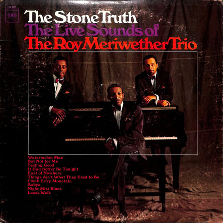 ロイ・メリウェザー・トリオ / The Stone Truth [※輸入盤,生産国:US,品番:CL 2584］(LPレコード)