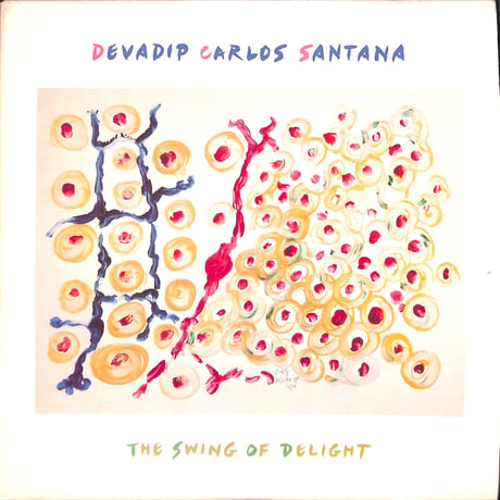 カルロス・サンタナ / Devadip Carlos Santana The Swing Of Delight [※輸入盤,生産国:US,品番:C2 36590,2枚組］(LPレコード)