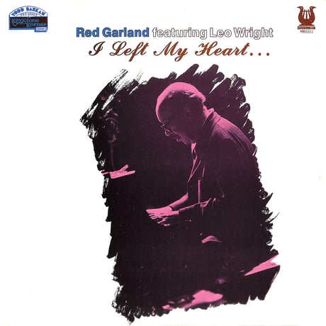 レッド・ガーランド / Red Garland Featuring Leo Wright  I Left My Heart...［※輸入盤,生産国:US,品番:MR5311］(LPレコード)