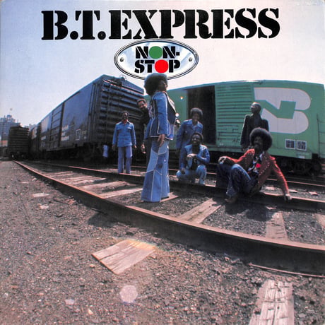 B.T. Express / Non-Stop (USオリジナル)（LPレコード）