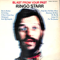 リンゴ・スター / Blast From Your Past [※国内盤,品番:EAS-80403］(LPレコード)