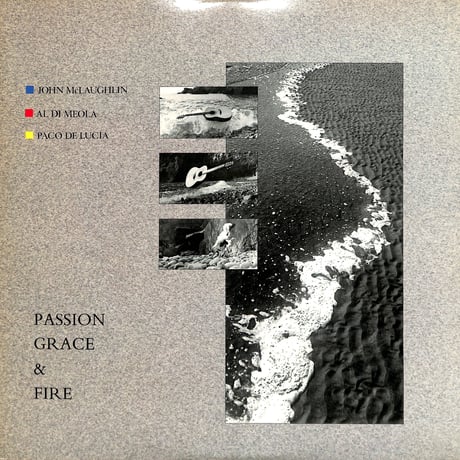 アル・ディ・メオラ、パコ・デ・ルシア、ジョン・マクラフリン / 情炎 Passion, Grace & Fire（LPレコード）