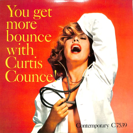 カーティス・カウンス / You Get More Bounce With Curtis Counce!(OJC再発盤)（LPレコード）