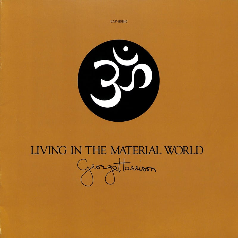 ジョージ・ハリスン / リヴィング・イン・ザ・マテリアル・ワールド