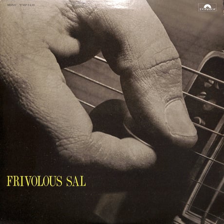 サル・サルバドール / Frivolous Sal [※国内盤,品番:MP 2438］(LPレコード)