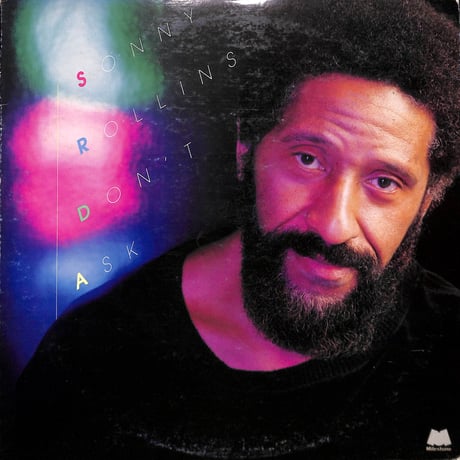 ソニー・ロリンズ / Don't Ask [※国内盤,品番:VIJ-6315］(LPレコード)