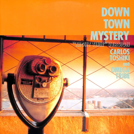 カルロス・トシキ＆オメガトライブ / Down Town Mystery "Night Time" Version [※国内盤,品番:30215-28］(LPレコード)