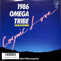 1986オメガトライブ / Cosmic Love［※日本盤 品番:10258-07］(7inchシングル)