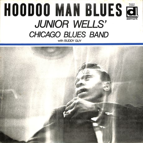 ジュニア・ウェルズ / HOODOO MAN BLUES（LPレコード）