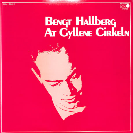 ベンクト・ハルベルク / ゴールデン・サークルのベンクト・ハルベルク [※国内盤,品番:CUL-1038-E］(LPレコード)