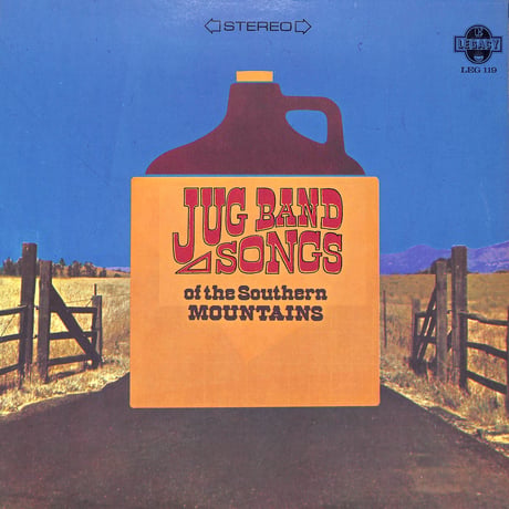 イーヴン・ダズン・ジャグ・バンド / Jug Band Songs Of The Southern Mountains [※輸入盤,生産国:US,品番:LEG 119］(LPレコード)