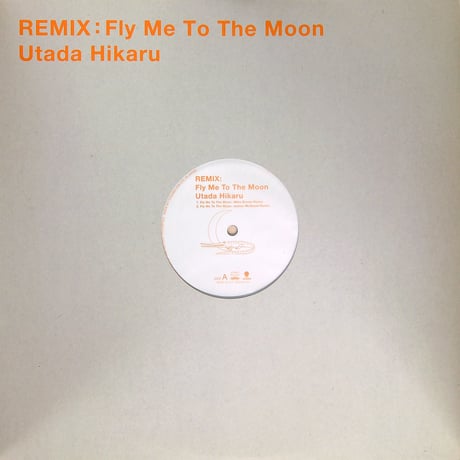 宇多田ヒカル / REMIX : fly me to the moon [リミックス・ヴァージョン4曲収録 限定生産販売]［※国内盤 TOJT-4211］[外装ステッカー別保管] (12inch)