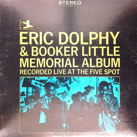 エリック・ドルフィー & ブッカー・リトル / Memorial Album Recorded Live At The Five Spot ［※US盤,品番:PR7334,緑ラベル］ (LPレコード)
