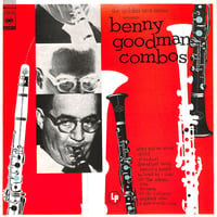 ベニー・グッドマン BENNY GOODMAN / COMBOS